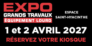 Expo Grands Travaux, équipement lourd : 1 et 2 avril 2027, Espace Saint-Hyacinthe. Inscrivez-vous dès maintenant.